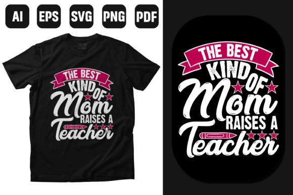 Best Mom Teacher T-shirt Design Graphics for Print Templates