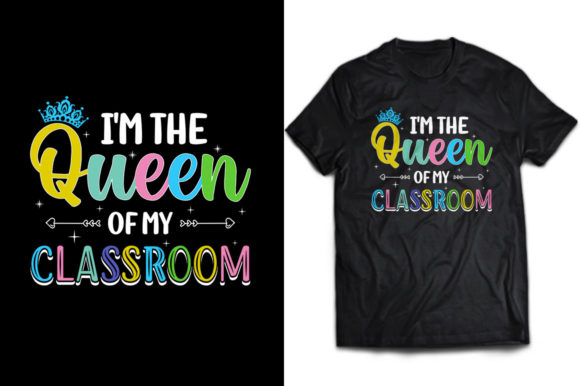 I’m the Queen of My Classroom
