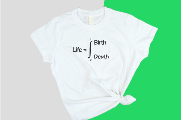 Life Equation Math T-shirt Svg Design: A Graphic Asset for Print Templates
