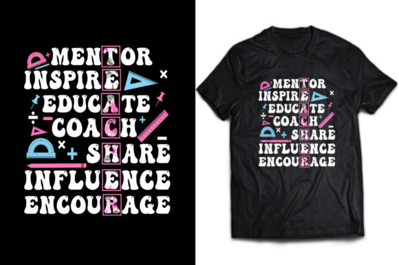 Mentor Inspire Educate Teacher T-shirt Graphics for Print Templates