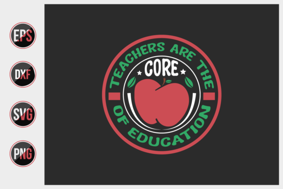 Teachers Are the Core of Education Graphics