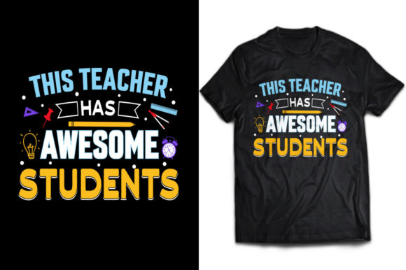 This Teacher Has Awesome Students Graphics for Print Templates
